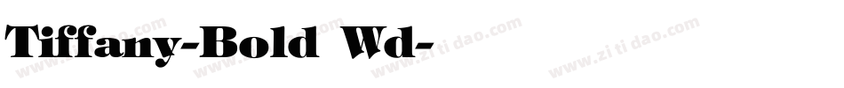 Tiffany-Bold Wd字体转换
